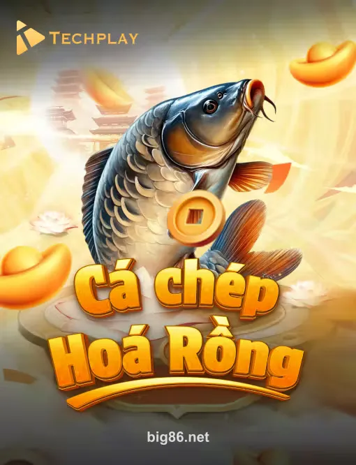 Ca Chep Hoa Rong - Slot game tài lộc big86